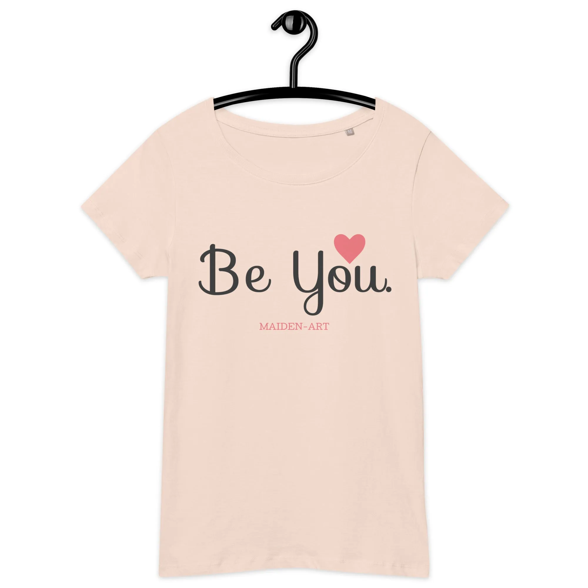 Be You organic t-shirt - in White, Pink, Light Grey and Dark Grey.